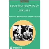 FASCHISMUS kompakt erklärt