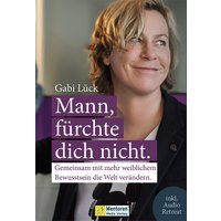 Mann, fürchte dich nicht.