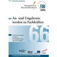 An- und Ungelernte werden zu Fachkräften
