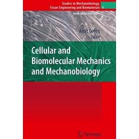 Cellular and Biomolecular Mechanics and Mechanobiology