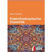 Kaleidoskopische Dialektik