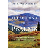 Treasuring the Psalms