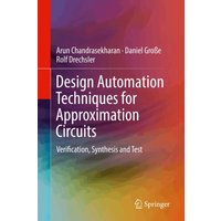 Design Automation Techniques for Approximation Circuits