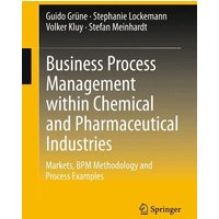 Business Process Management within Chemical and Pharmaceutical Industries