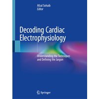 Decoding Cardiac Electrophysiology