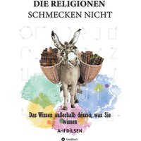 Die Religionen schmecken nicht