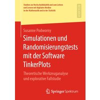 Simulationen und Randomisierungstests mit der Software TinkerPlots