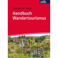 Handbuch Wandertourismus