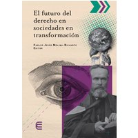 El futuro del derecho en sociedades en transformación
