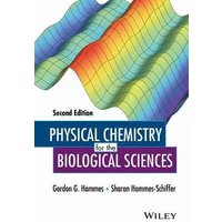 Physical Chemistry for the Biological Sciences