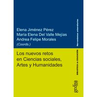 Los nuevos retos en Ciencias sociales, Artes y Humanidades