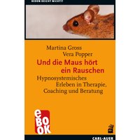 Und die Maus hört ein Rauschen