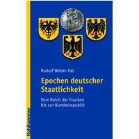 Epochen deutscher Staatlichkeit