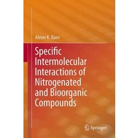 Specific Intermolecular Interactions of Nitrogenated and Bioorganic Compounds
