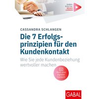 Die 7 Erfolgsprinzipien für den Kundenkontakt