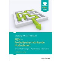 FEM - Freiheitseinschränkende Maßnahmen