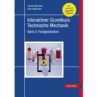 Interaktiver Grundkurs Technische Mechanik