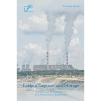 Carbon Capture and Storage: Verfahren zur Reduzierung von CO2-Emissionen in Kraftwerken