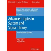 Advanced Topics in System and Signal Theory