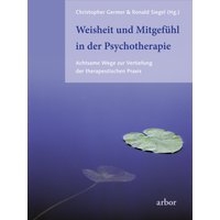 Weisheit und Mitgefühl in der Psychotherapie