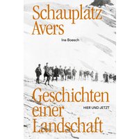Schauplatz Avers