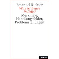 Was ist heute Politik?
