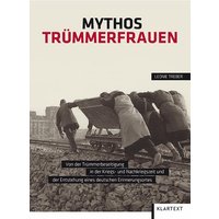 Mythos Trümmerfrauen