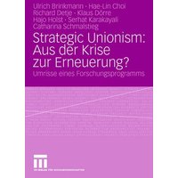 Strategic Unionism: Aus der Krise zur Erneuerung?