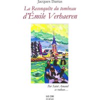 La reconquête du Tombeau d’Émile Verhaeren