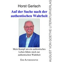 Auf der Suche nach der authentischen Wahrheit
