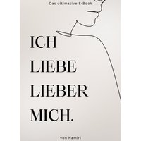Ich liebe lieber mich.