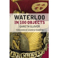 Waterloo in 100 Objects