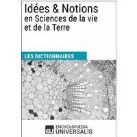 Dictionnaire des Idées & Notions en Sciences de la vie et de la Terre