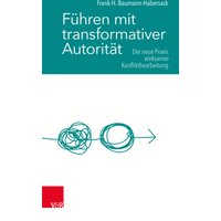 Führen mit transformativer Autorität