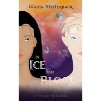 In Ice and Blood