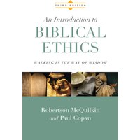 An Introduction to Biblical Ethics