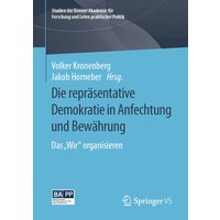Die repräsentative Demokratie in Anfechtung und Bewährung