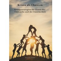 Krisen als Chancen