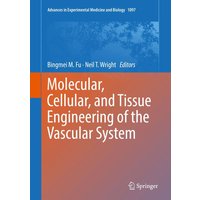 Molecular, Cellular, and Tissue Engineering of the Vascular System