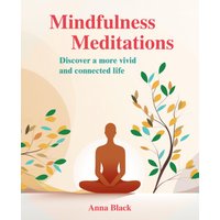 Mindfulness Meditations