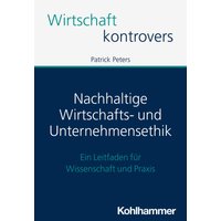 Nachhaltige Wirtschafts- und Unternehmensethik