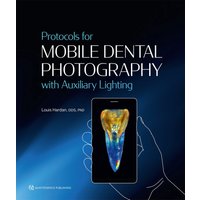 Protocols for Mobile Dental Photography with Auxiliary Lighting
