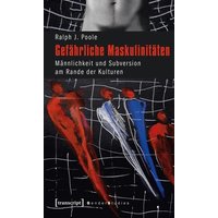 Gefährliche Maskulinitäten