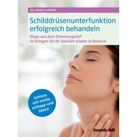 Schilddrüsenunterfunktion erfolgreich behandeln