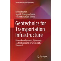 Geotechnics for Transportation Infrastructure