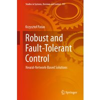 Robust and Fault-Tolerant Control