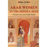 Arab Women in the Middle Ages