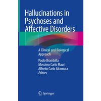 Hallucinations in Psychoses and Affective Disorders