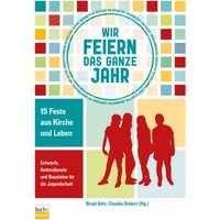 Wir feiern das ganze Jahr