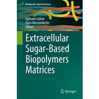 Extracellular Sugar-Based Biopolymers Matrices